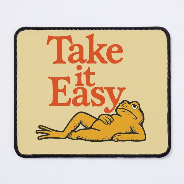 Item preview, Take It Easy Frog designed and sold by FrictionMaxxing.