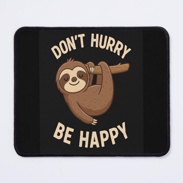 Item preview, Don't Hurry, Be Happy – Vintage sloth design with humor designed and sold by TravelLensPro.