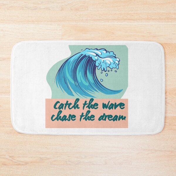 Item preview, Catch the Wave Chase the Dream - Surf Motivational Quote designed and sold by MOTAS FASHION .
