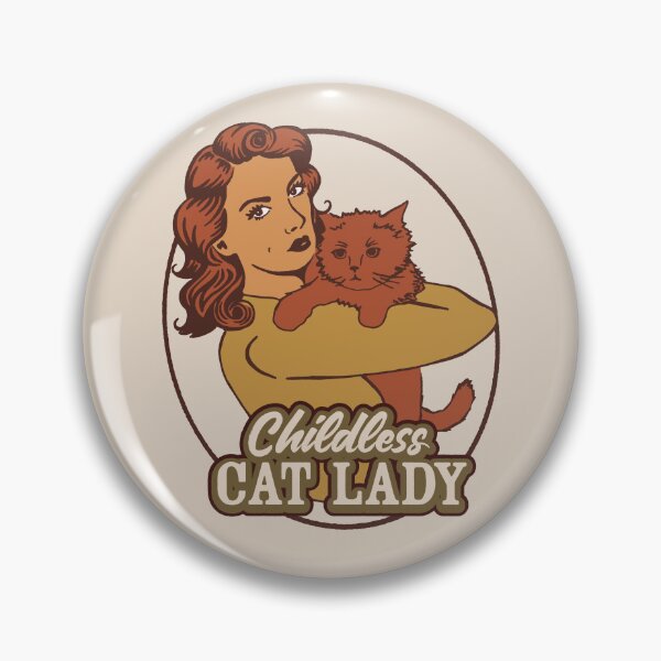 Item preview, Childless Cat Lady i  designed and sold by maura41.