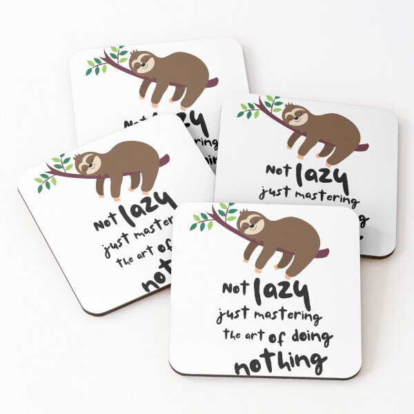 Item preview, Not Lazy Just Mastering the Art of Doing Nothing designed and sold by MOTAS Graphics .