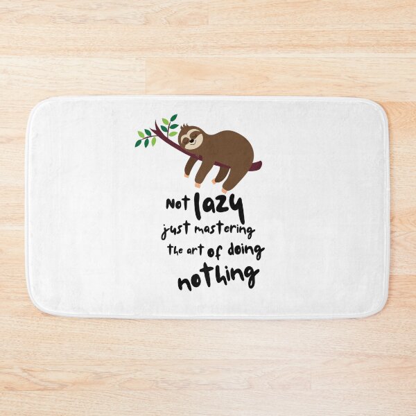 Item preview, Not Lazy Just Mastering the Art of Doing Nothing designed and sold by MOTAS FASHION .