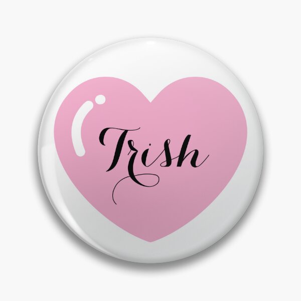 Item preview, Trish Name with Pink Heart  designed and sold by Monika Howarth.
