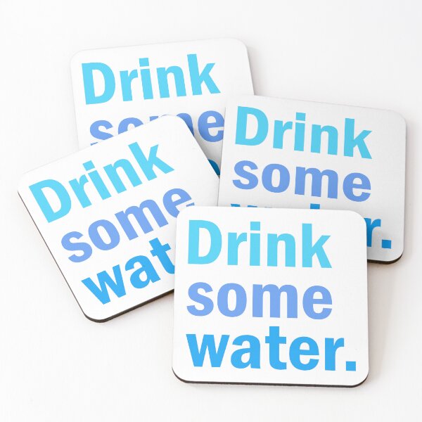 Item preview, Drink some water designed and sold by designing01Ar3.