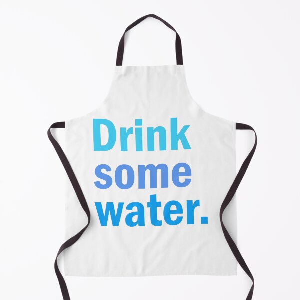 Item preview, Drink some water designed and sold by designing01Ar3.