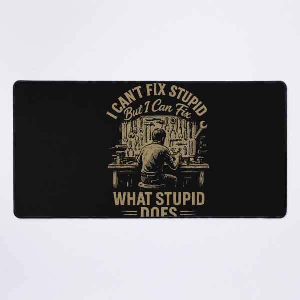 Item preview, I Can't Fix Stupid Garage Mechanic Funny designed and sold by LuminOrb.