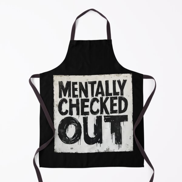 Item preview, Mentally Checked Out – Black & White Brutalist Typography – Anti-Design Meme Shirt designed and sold by Pixel  Playground.
