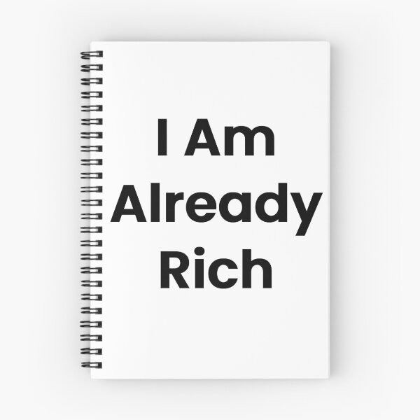 Item preview, I Am Already Rich designed and sold by The Winning Formula™ Prints.