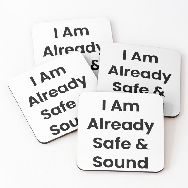Item preview, I Am Already Safe & Sound designed and sold by The Winning Formula™ Prints.