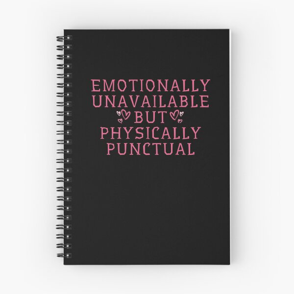 Item preview, Emotionally unavailable but physically punctual designed and sold by darshants.