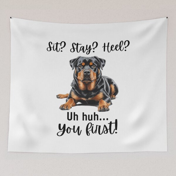 Item preview, Funny Rottweiler "You First" Sit Stay Heel Design – Stubborn Dog Humor designed and sold by Fredster1966.