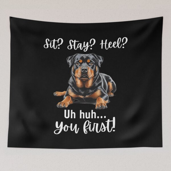 Item preview, Funny Rottweiler "You First" Sit Stay Heel Design – Stubborn Dog Humor designed and sold by Fredster1966.