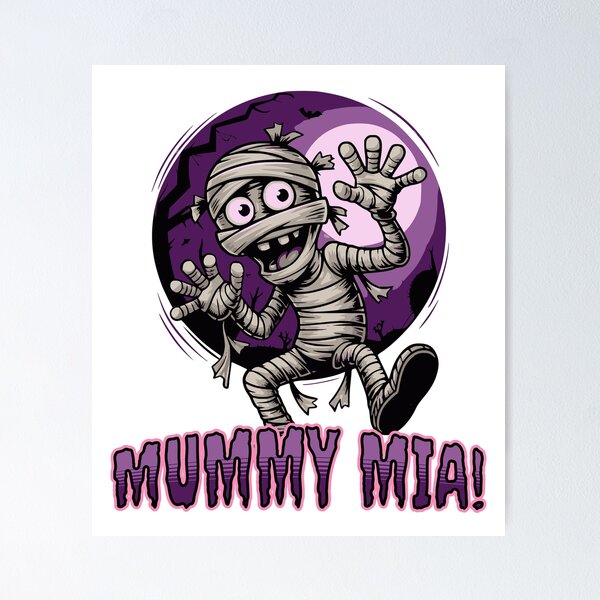 Item preview, Mummy Mia! designed and sold by BaffledSnout.