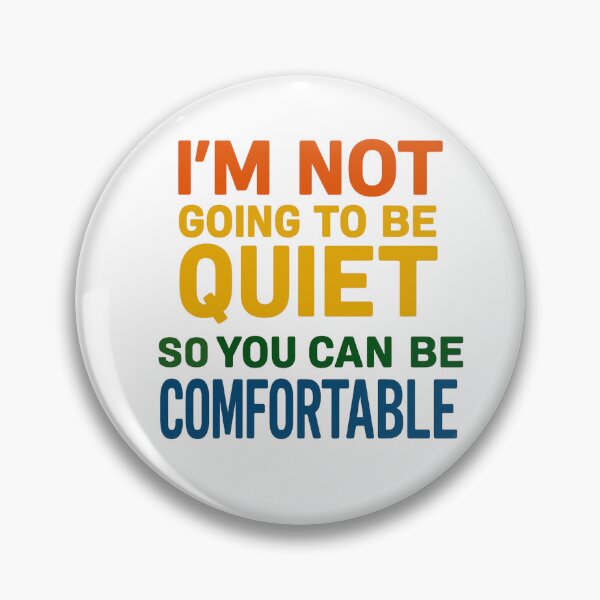 Item preview, I'm not going to be Quiet designed and sold by RazorSpark.