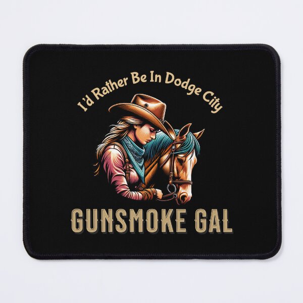 Item preview, Dodge City Cowgirl | Classic TV Western Fan designed and sold by dwinburn.