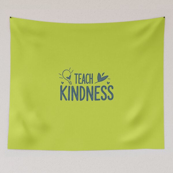 Item preview, Teaching Kindness designed and sold by Fab-Haven.