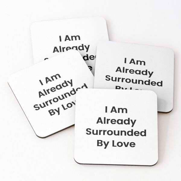 Item preview, I Am Already Surrounded By Love designed and sold by The Winning Formula™ Prints.