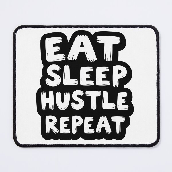 Item preview, Eat Sleep Hustle Repeat designed and sold by Fab-Haven.