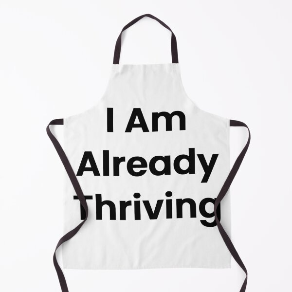 Item preview, I Am Already Thriving designed and sold by The Winning Formula™ Prints.