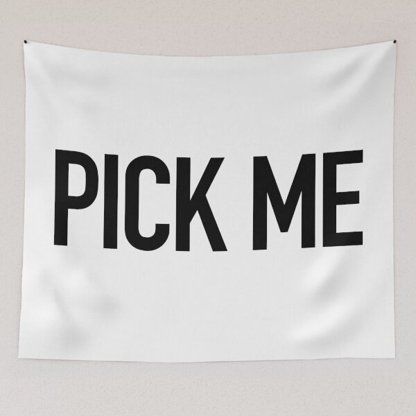Item preview, PICK ME designed and sold by Memes N Lore .