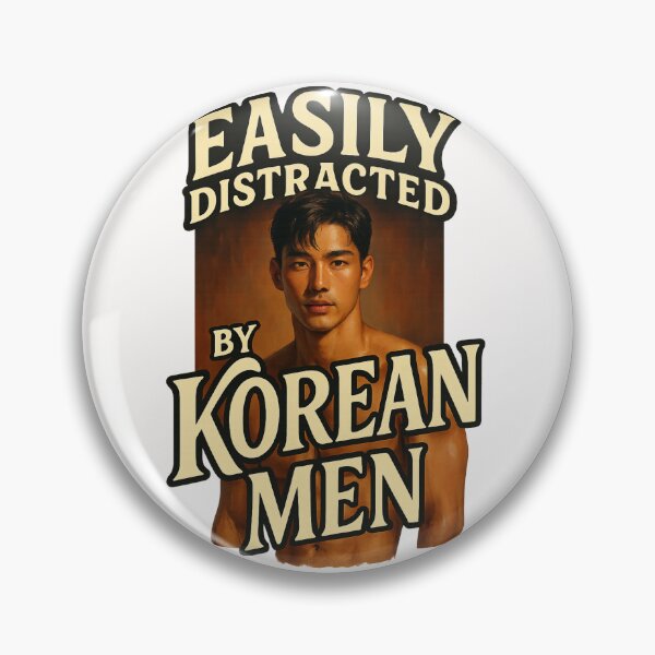 Item preview, Easily Distracted by Korean Men designed and sold by Places On Earth.