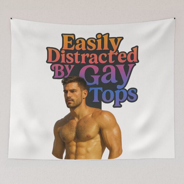 Item preview, Easily Distracted by Gay Tops – Queer Masculinity Pride designed and sold by Places On Earth.