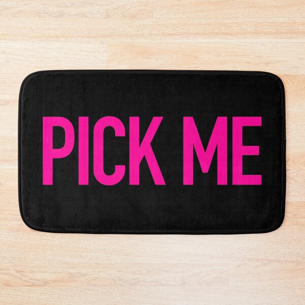 Item preview, PICK ME in Pink designed and sold by Memes N Lore .