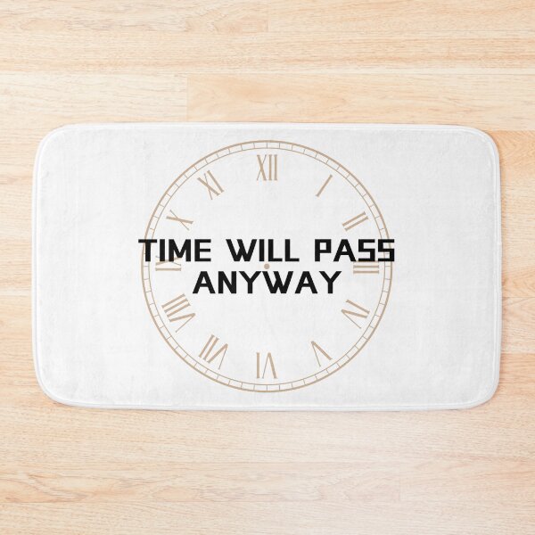 Item preview, Time Will Pass Anyway... Design Sticker, Pin, Magnet, etc. designed and sold by eggface.sandwich.