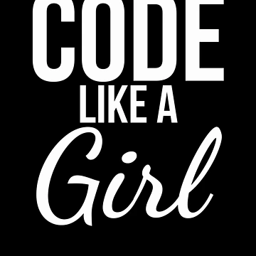 Artwork thumbnail, Code like a girl Programming Computer Science web developer by snowry