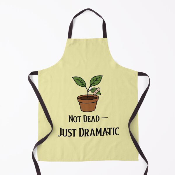 Item preview, Not Dead — Just Dramatic | Funny Plant Parent Design designed and sold by InkandBranch.