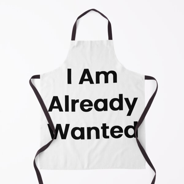 Item preview, I Am Already Wanted designed and sold by The Winning Formula™ Prints.