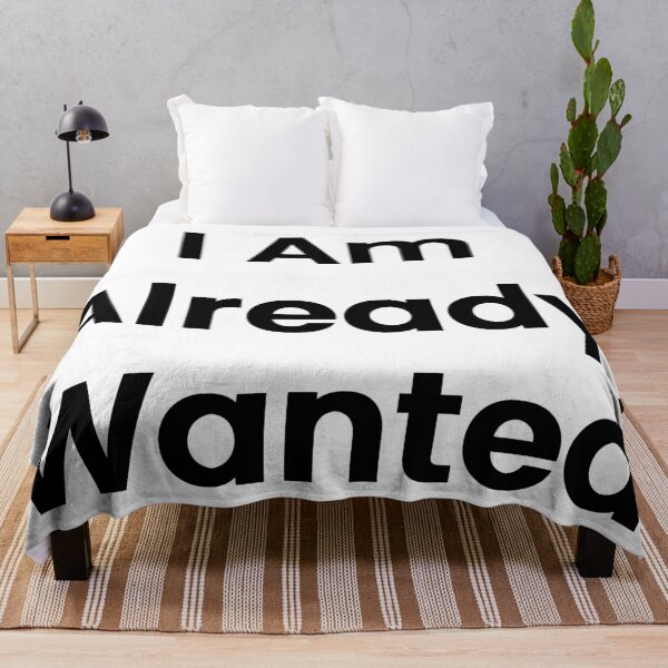 Item preview, I Am Already Wanted designed and sold by The Winning Formula™ Prints.