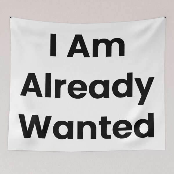Item preview, I Am Already Wanted designed and sold by The Winning Formula™ Prints.
