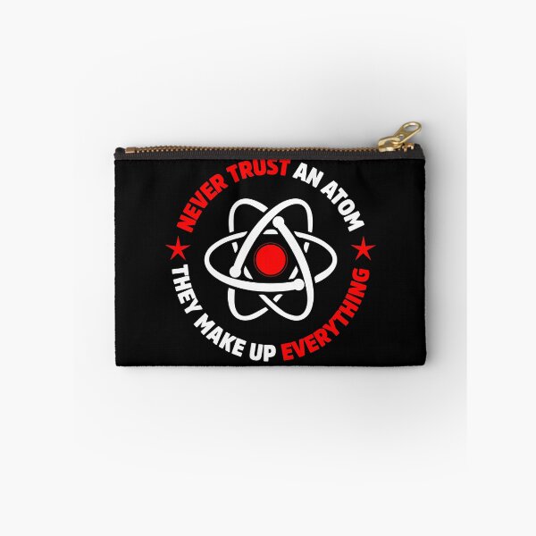 Item preview, funny science never trust an atom physics humor designed and sold by treasure-crafts.