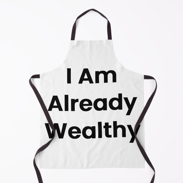 Item preview, I Am Already Wealthy designed and sold by The Winning Formula™ Prints.