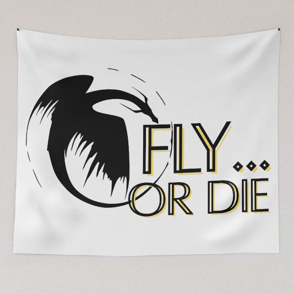 Item preview, FLY OR D!E designed and sold by thatbookgal.