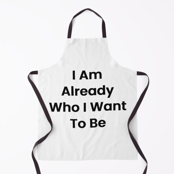 Item preview, I Am Already Who I Want To Be designed and sold by The Winning Formula™ Prints.