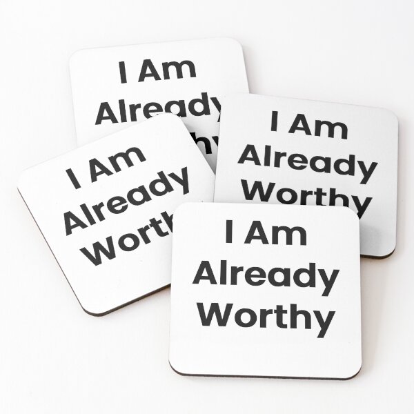 Item preview, I Am Already Worthy designed and sold by The Winning Formula™ Prints.