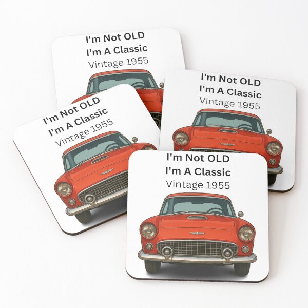 Item preview, I'm Not Old, I'm A Classic Vintage 1955 designed and sold by MuscleCarTs.