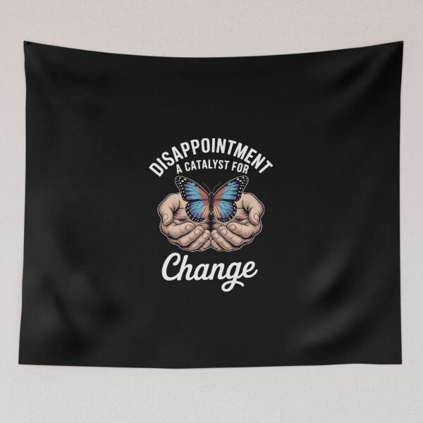 Item preview, Disappointment A Catalyst For Change Mental Health Awareness designed and sold by KarstenNoanra.