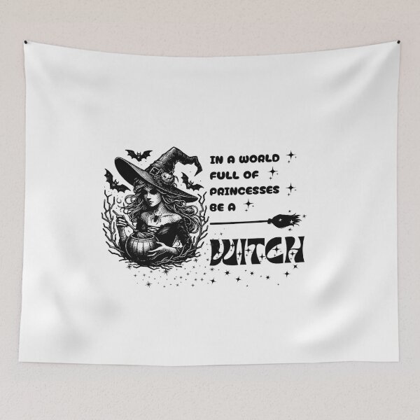 Item preview, In a World Full of Princesses Be a Witch Design designed and sold by FeminineFlex.
