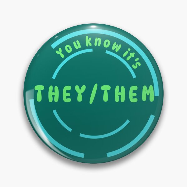 Item preview, You know it's They/Them Pronoun Pin (Neon Green) designed and sold by Lena's Proud :).