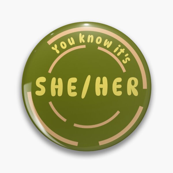 Item preview, You know it's She/Her Pronoun Pin (Neon Yellow) designed and sold by Lena's Proud :).
