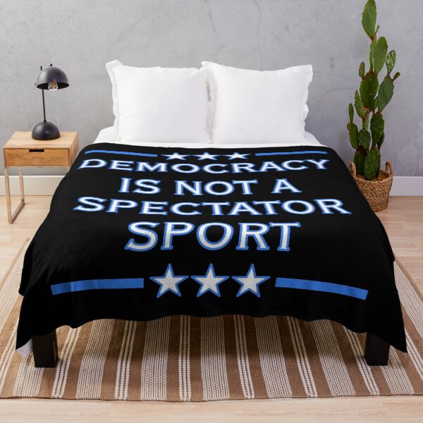 Item preview, Democracy is NOT a Spectator Sport designed and sold by Thelittlelord.