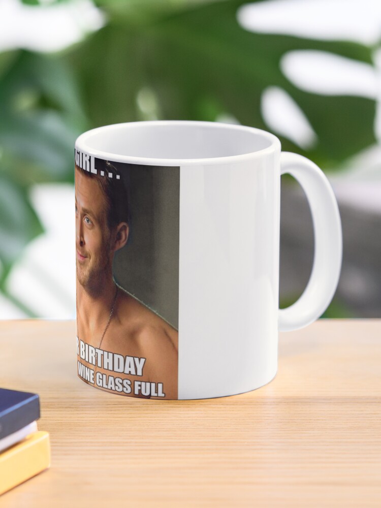 Hey Girl Ryan Gosling Meme Coffee Mug