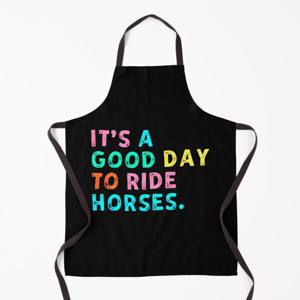 Item preview, It’s A Good Day To Ride Horses designed and sold by Buntrockstore.