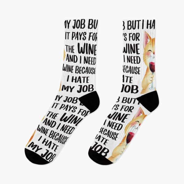 Item preview, I Hate My Job But It Pays For The Wine. designed and sold by EunsooLee.