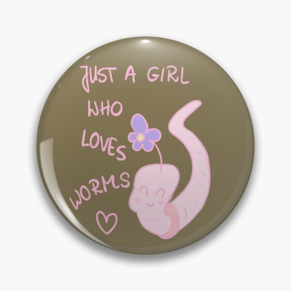 Item preview, JUST A GIRL WHO LOVES WORMS designed and sold by HugSomeNettles.