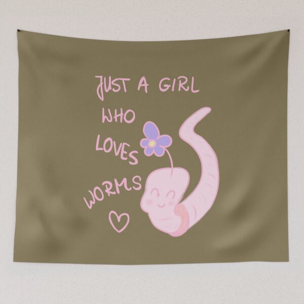 Item preview, JUST A GIRL WHO LOVES WORMS designed and sold by HugSomeNettles.
