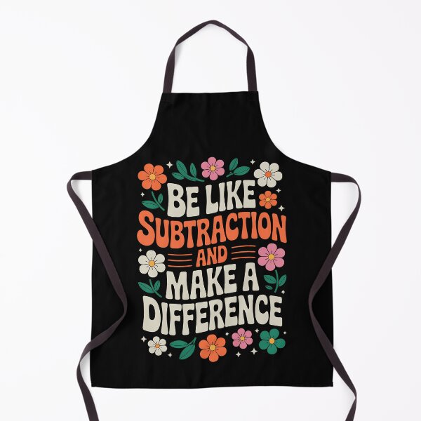 Item preview, Be Like Subtraction Make A Difference Teacher Student Math designed and sold by BakeryDozen.